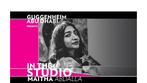 Guggenheim Abu Dhabi: In the Studio with Maitha Abdalla